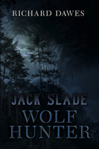 Wolf Hunter -- Richard Dawes Writer